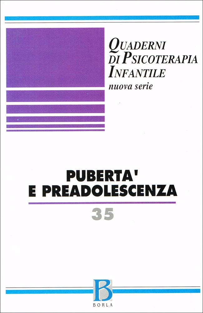 Quaderni di psicoterapia infantile. Pubertà e preadolescenza (Vol. 35) book
