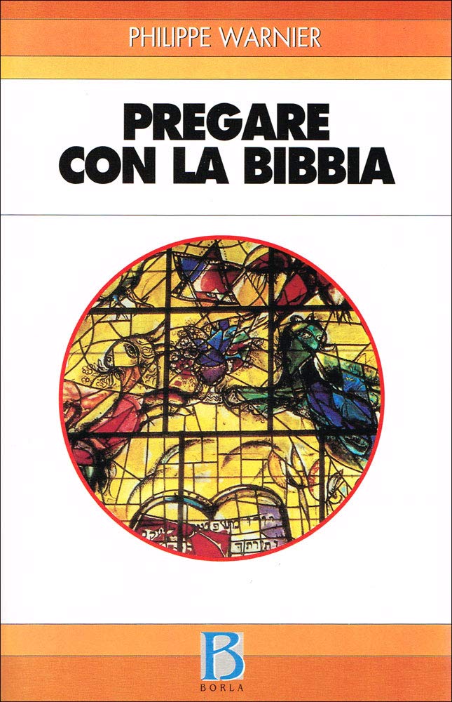 Pregare con la Bibbia (Itinerari biblici) Religion & Esotericism