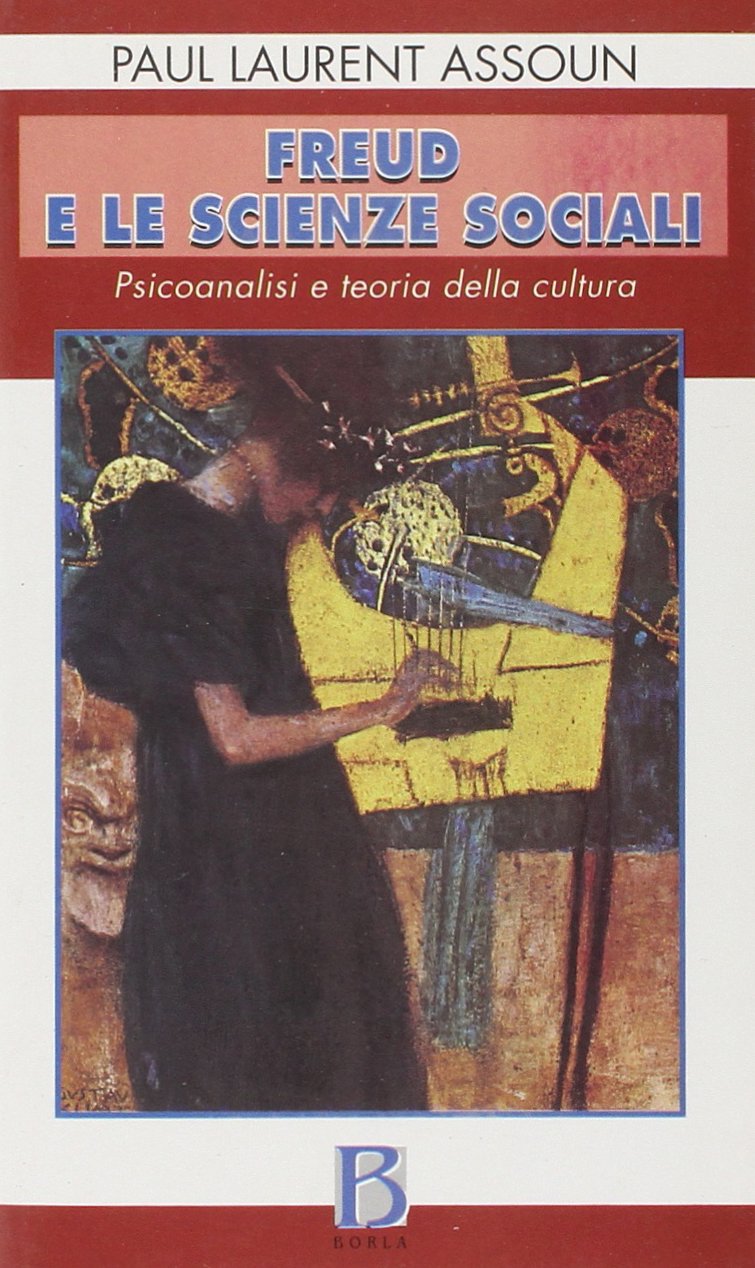 Freud e le scienze sociali. Psicoanalisi e teoria della cultura (I campi limite della psicoanalisi) Psychology