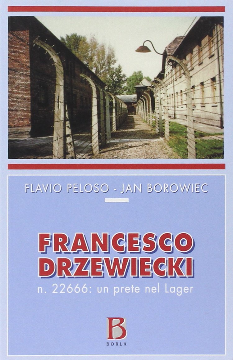 Francesco Drzewiecki. n. 22666: un prete nel lager book