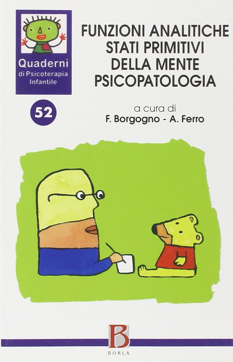 Funzioni analitiche stati primitivi della mente psicopatologia Medicine