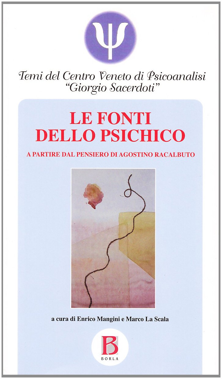 Le fonti dello psichico a partire dal pensiero di Agostino Racalbuto book