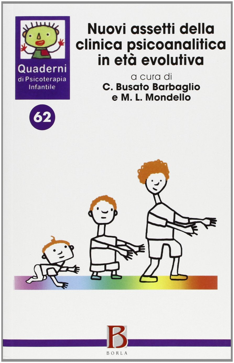 Nuovi assetti della clinica psicoanalitica in età evolutiva book