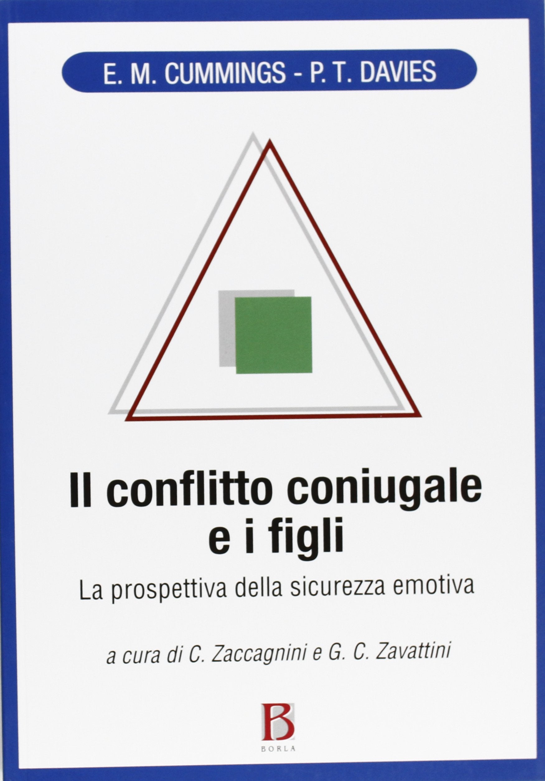Il conflitto coniugale e i figli. La prospettiva della sicurezza emotiva book