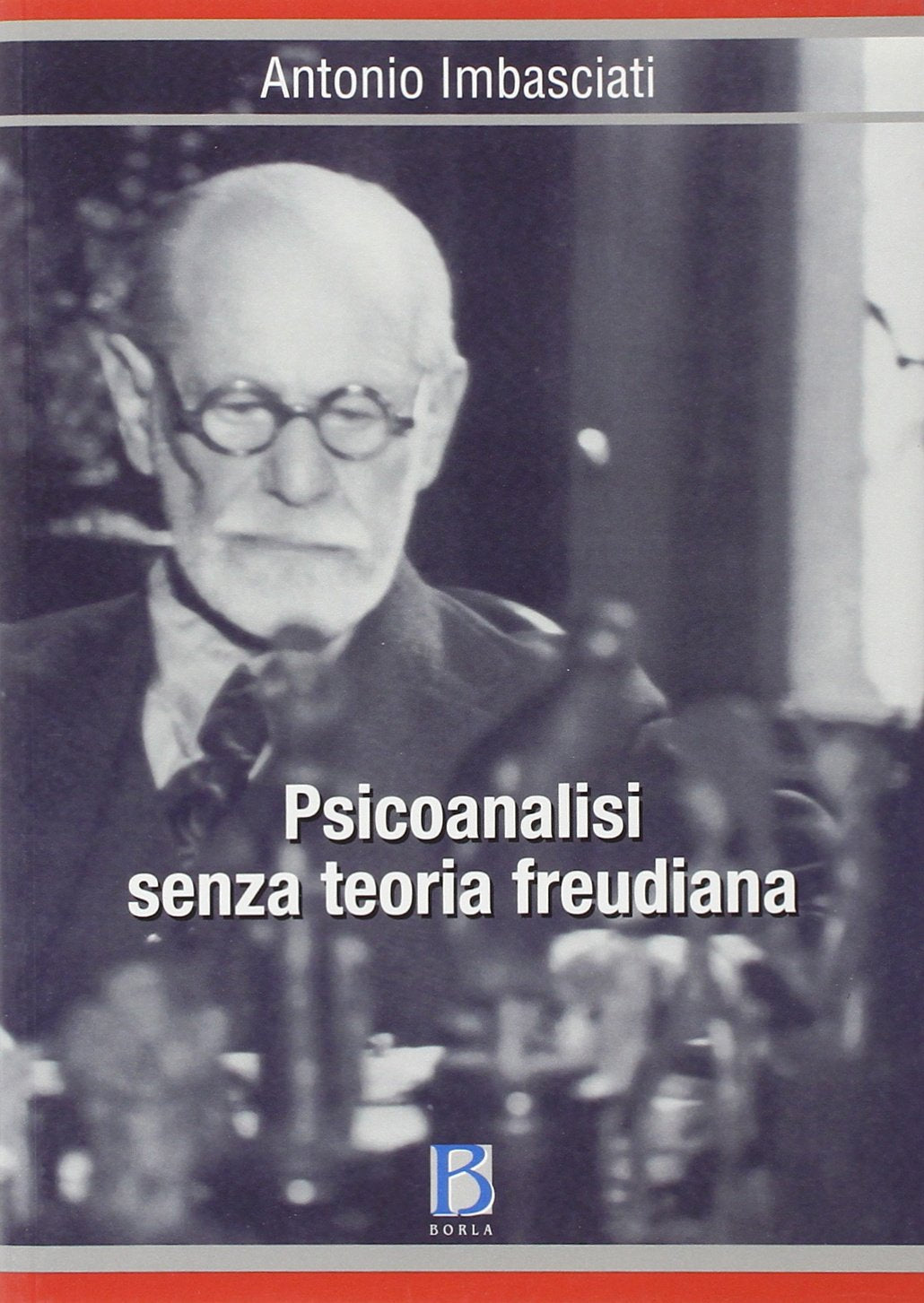 Psicoanalisi senza teoria freudiana book