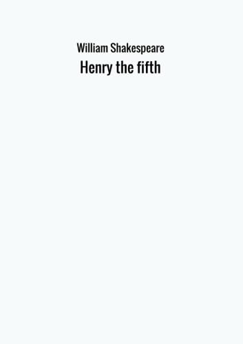 Henry the fifth Drama