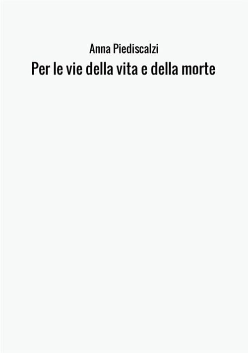 Product Image: Per le vie della vita e della morte