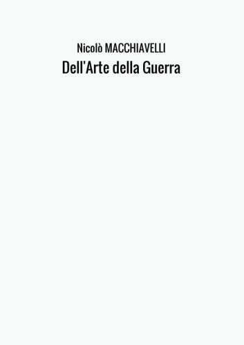 Dell'Arte della Guerra Historical Fiction