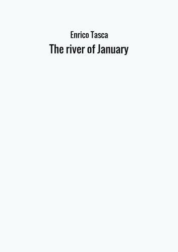 The river of January Contemporary literature