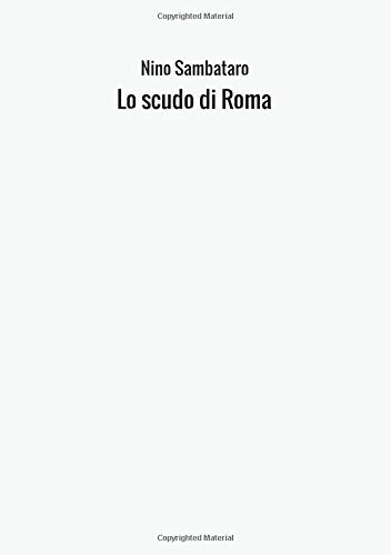 Lo scudo di Roma Historical Fiction