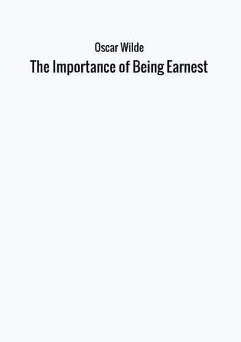The Importance of Being Earnest Drama