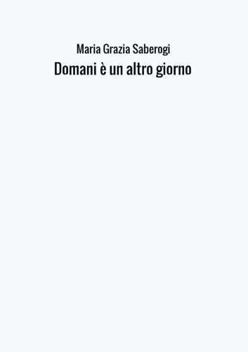 Domani è un altro giorno Lifestyle