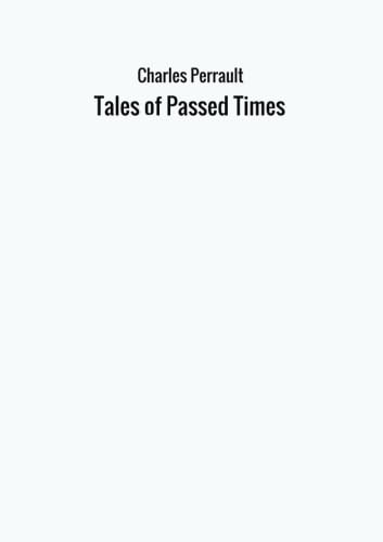 Tales of Passed Times Essays & Short Stories
