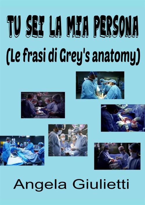 Tu sei la mia persona. Le frasi di Grey's anatomy Film, Art & Culture