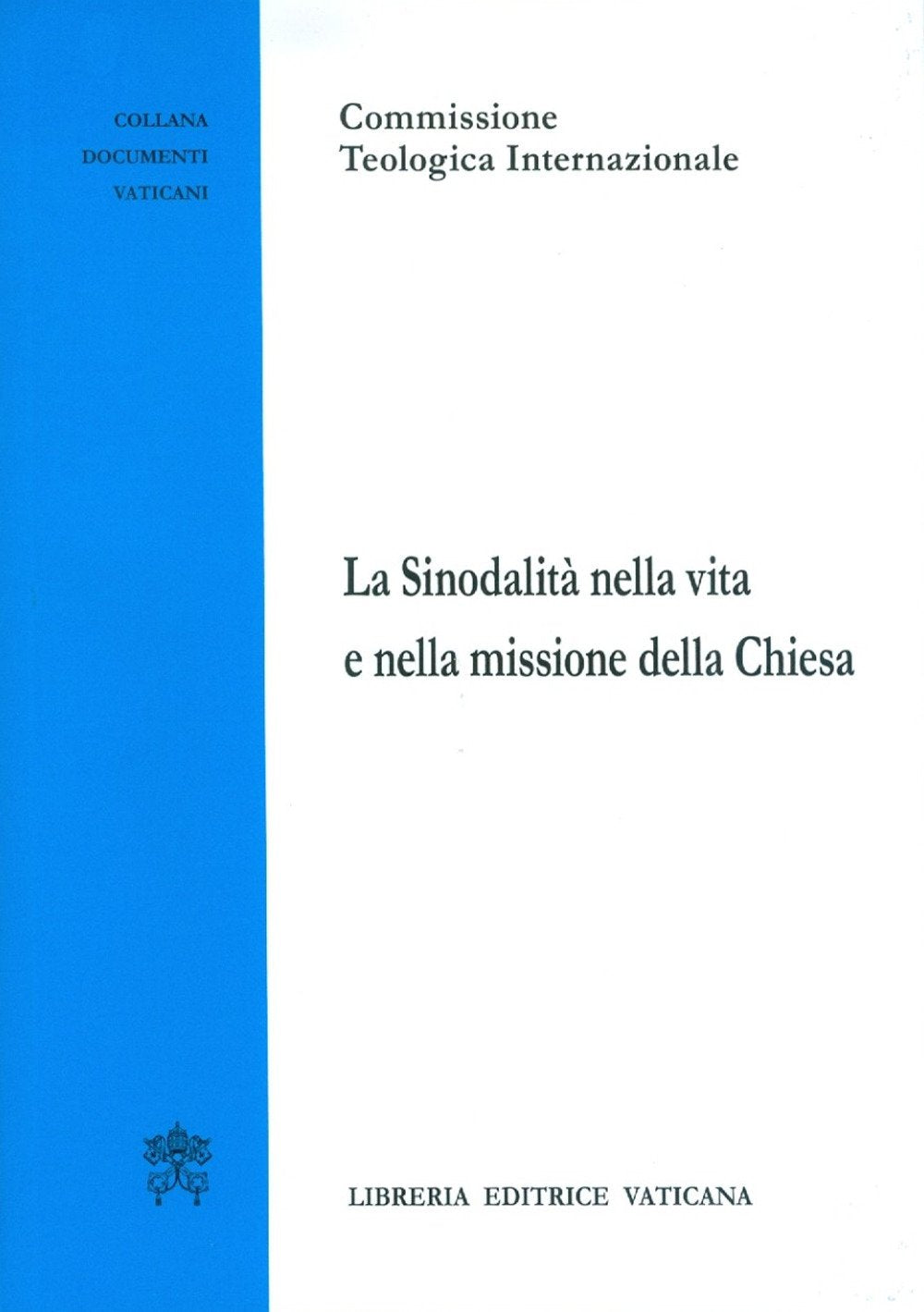 La sinodalità nella vita e nella missione della Chiesa (Documenti vaticani) Religion & Esotericism