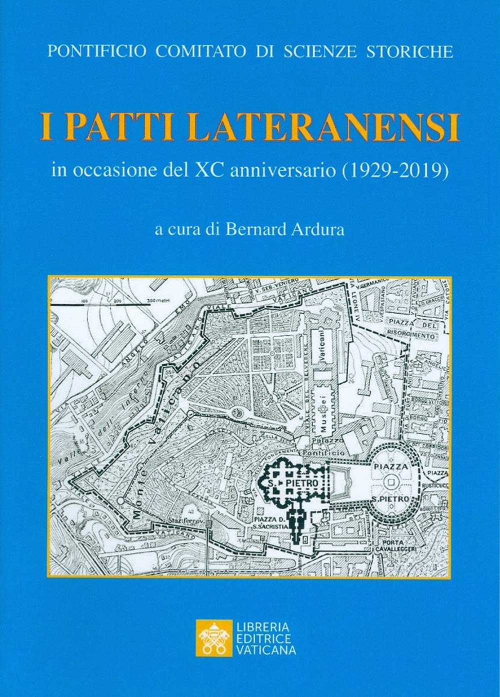 I Patti Lateranensi in occasione del XC Anniversario (1929-2019) book