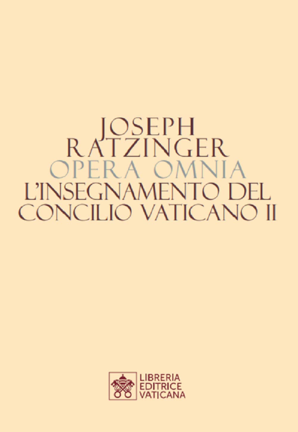 Opera omnia di Joseph Ratzinger. L' insegnamento del Concilio Vaticano II (Vol. 7/2) Religion & Esotericism