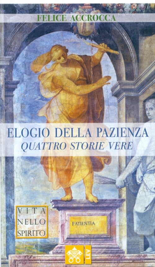 Elogio della pazienza Religion & Esotericism