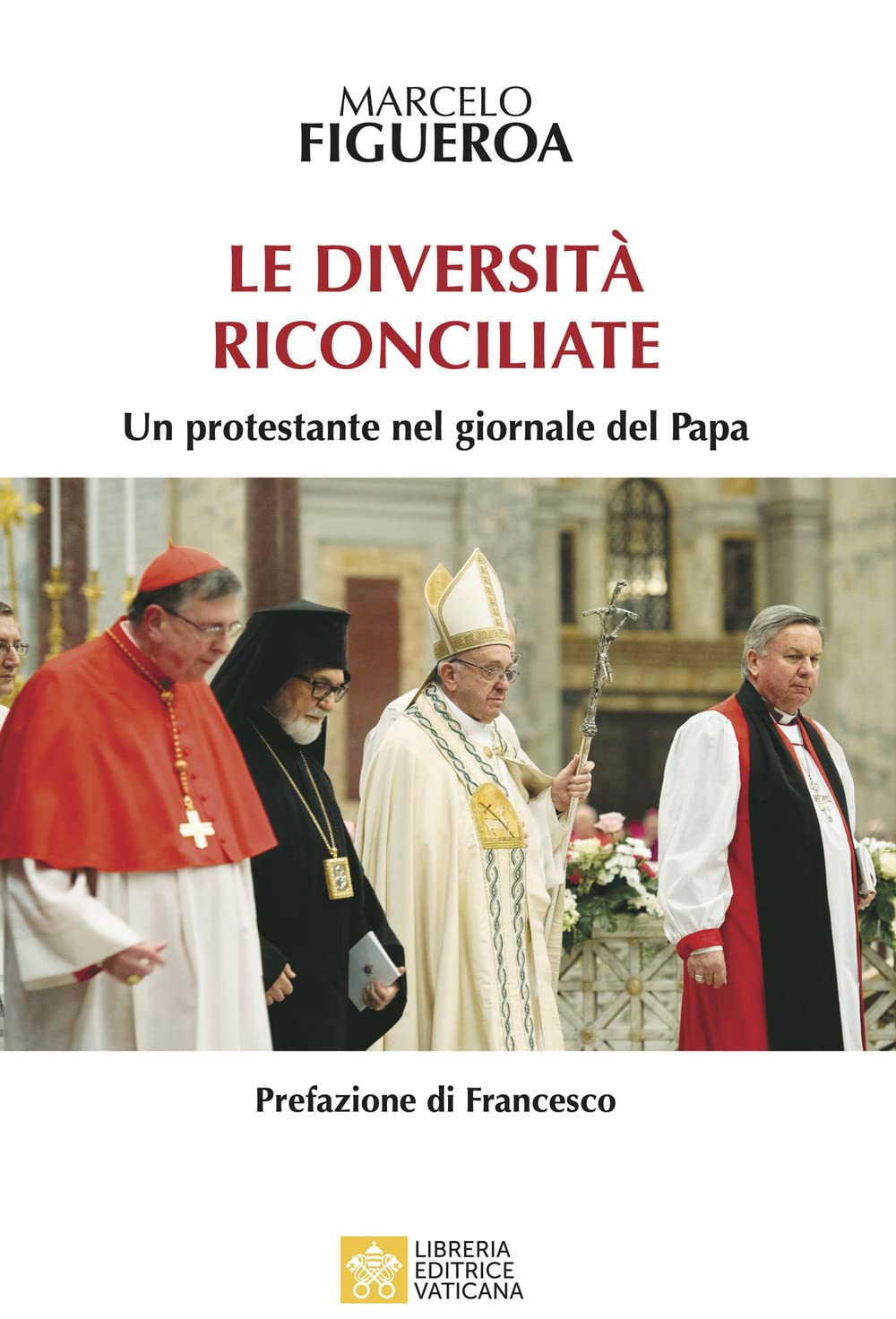 Le diversità riconciliate. Un protestante nel giornale del Papa book