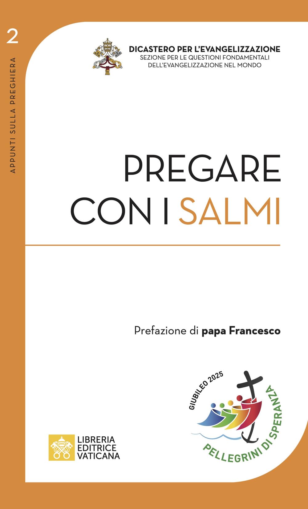 Pregare con i Salmi (Appunti sulla preghiera) Religion & Esotericism