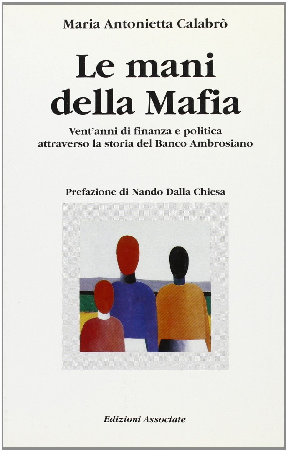 Le mani della mafia (La democrazia incompiuta) Books