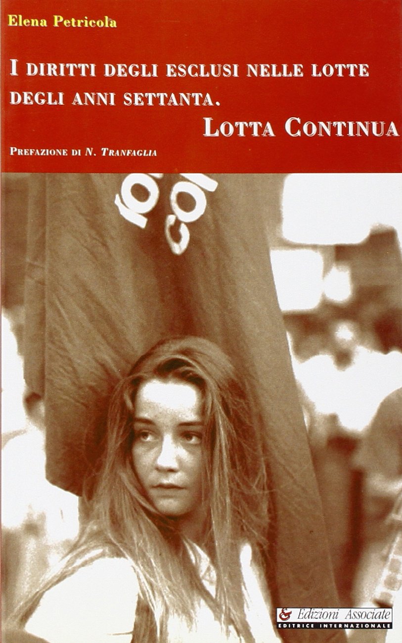 I diritti degli esclusi nelle lotte degli anni Settanta. Lotta Continua book