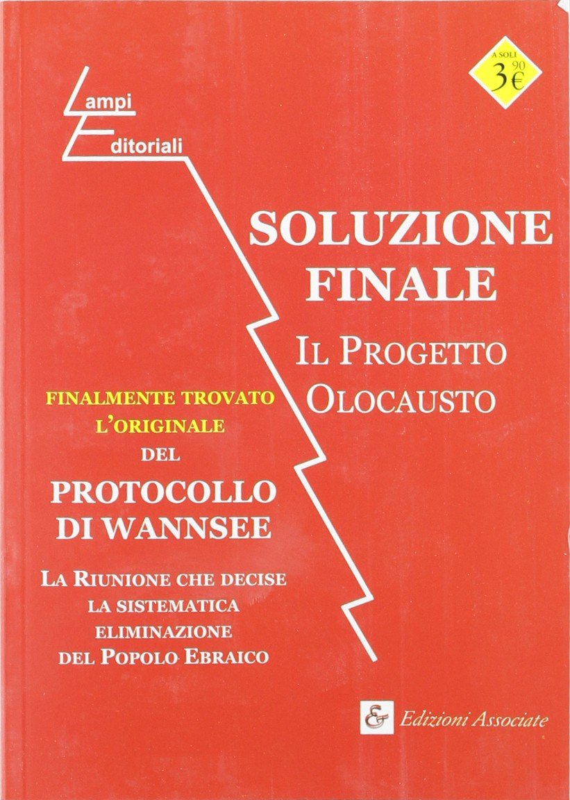 Soluzione finale. Il progetto olocausto. Protocollo di Wannsee book