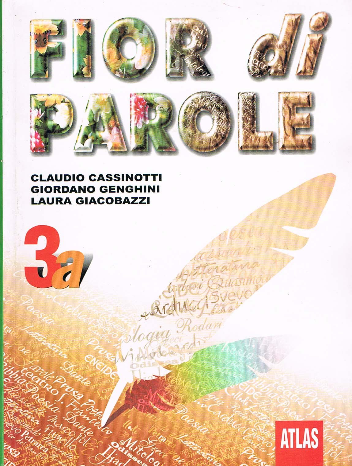 Fior di parole. Per la Scuola media (Vol. 3) book