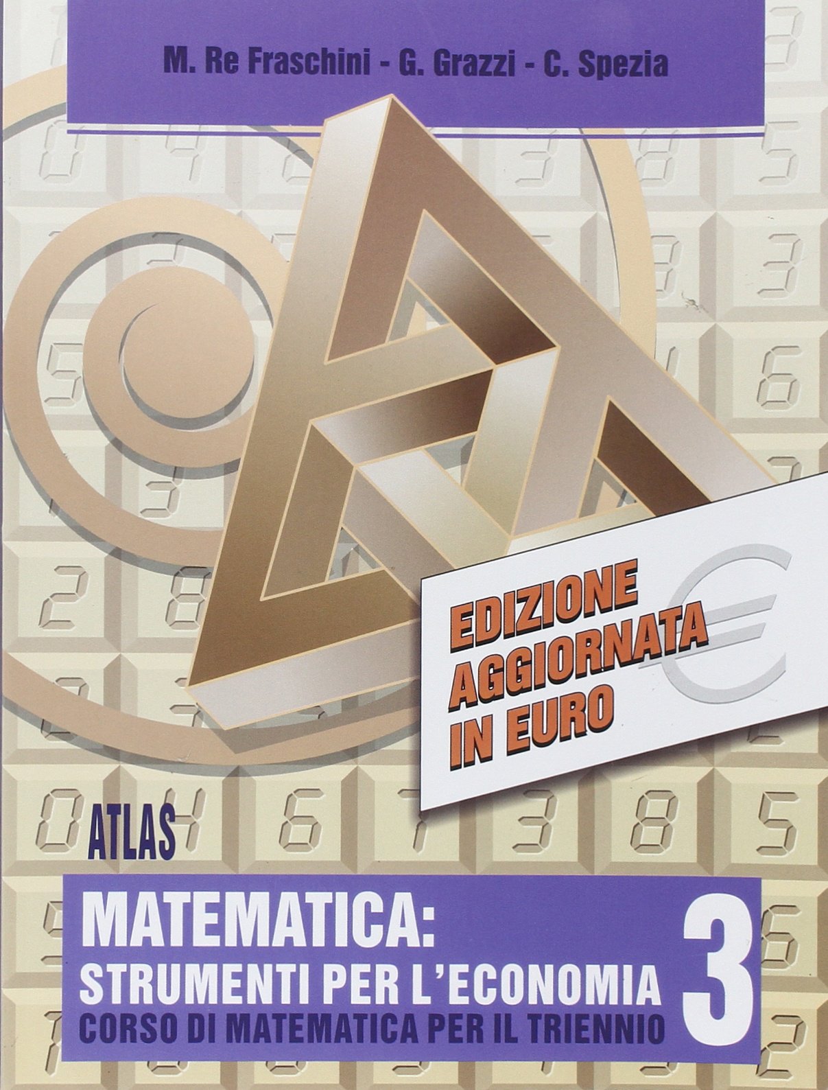 Matematica: strumenti per l'economia. Per gli Ist. Tecnici commerciali (Vol. 3) book