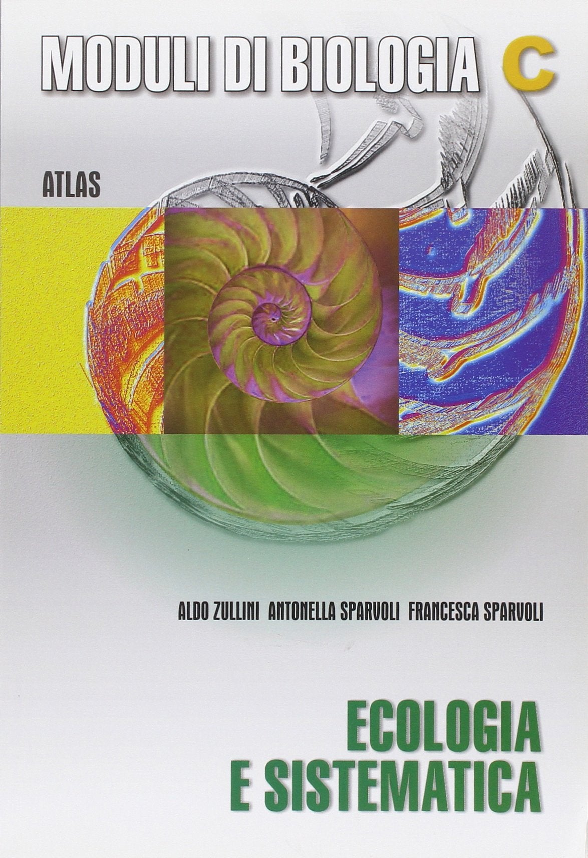 Moduli di biologia. Tomo C. Per le Scuole superiori book
