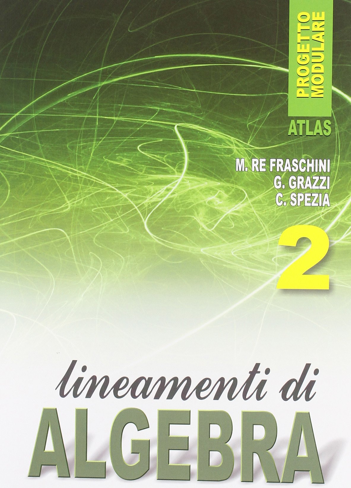 Lineamenti di algebra. Per gli Ist. professionali (Vol. 2) book