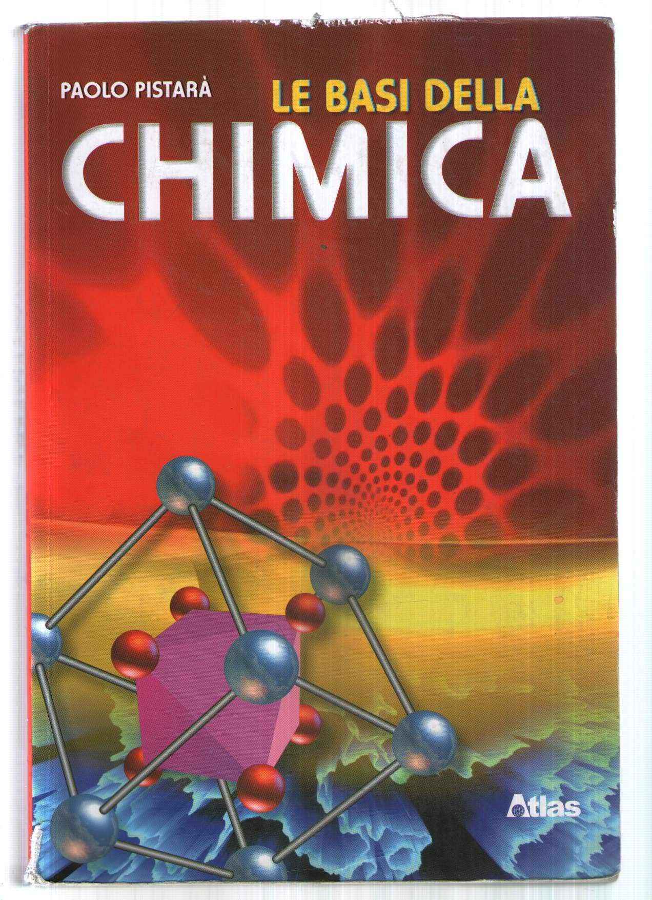 Le basi della chimica. Con espansione online. Per le Scuole superiori book