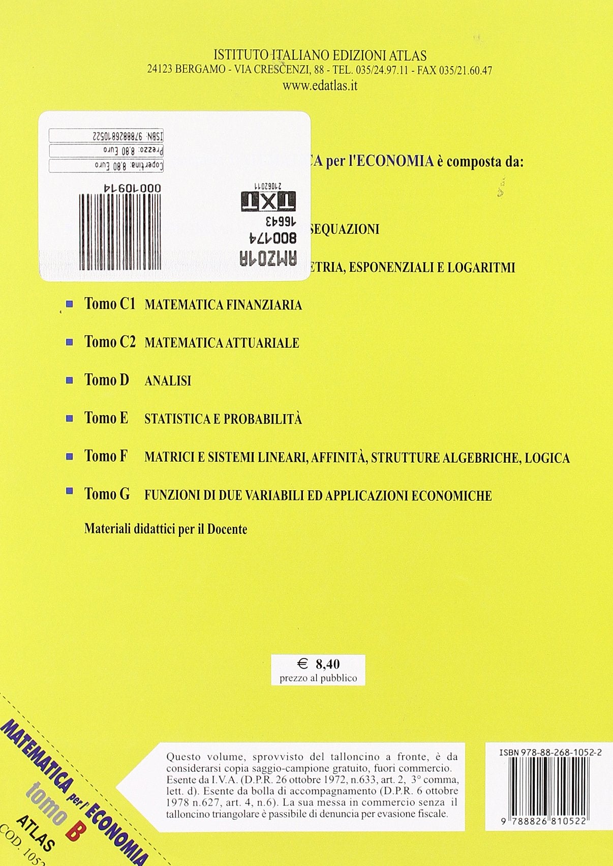 Matematica per l'economia. Tomo B: Trigonometria, esponenziali, logaritmi. Per gli Ist. Tecnici commerciali (Vol. 1) Professional & Reference Books