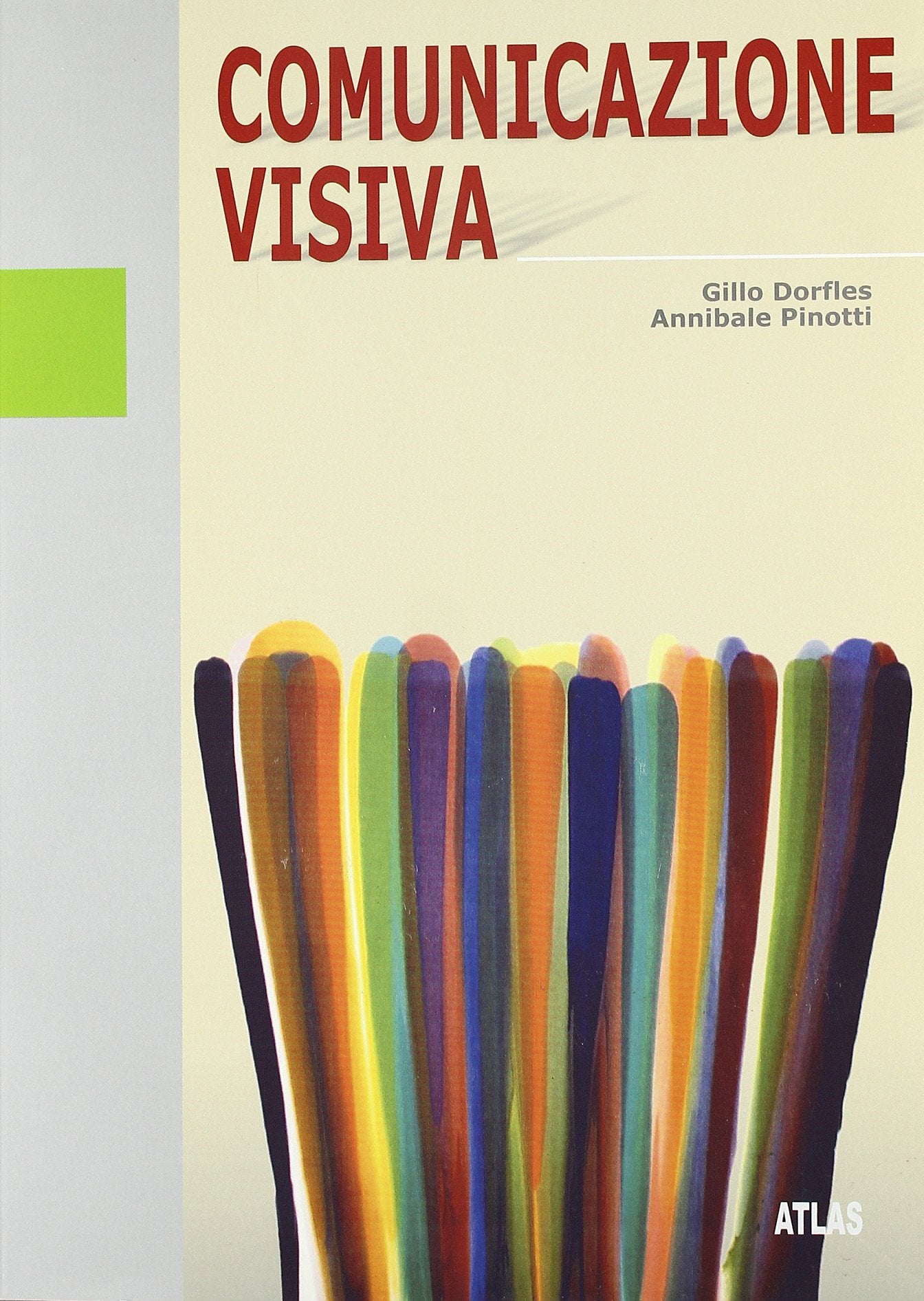 Comunicazione visiva. Per le Scuole superiori Professional & Reference Books
