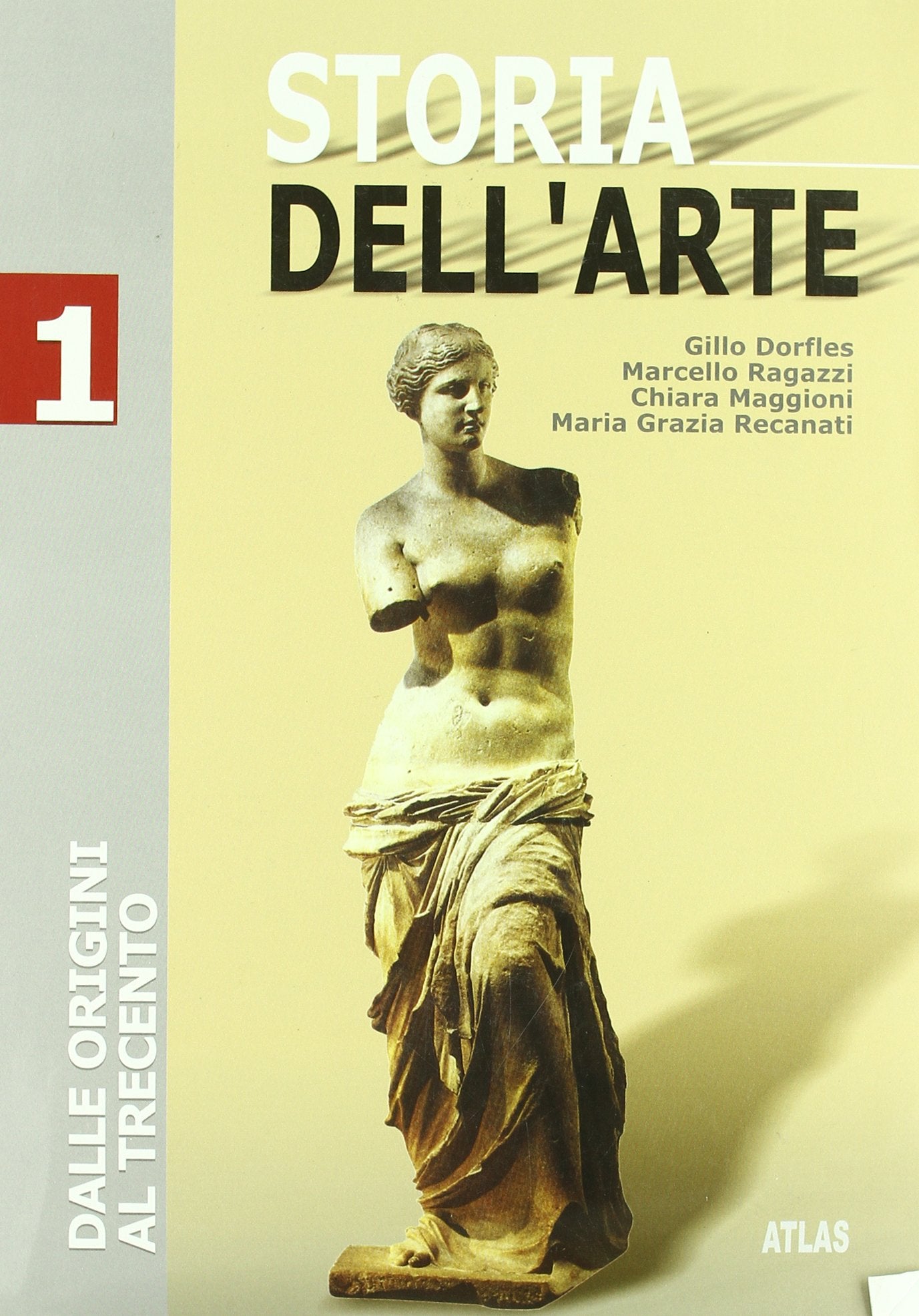 Storia dell'arte. Per le Scuole (Vol. 1) Professional & Reference Books