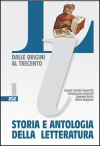 Storia e antologia della letteratura. Per le Scuole superiori (Vol. 1) Professional & Reference Books