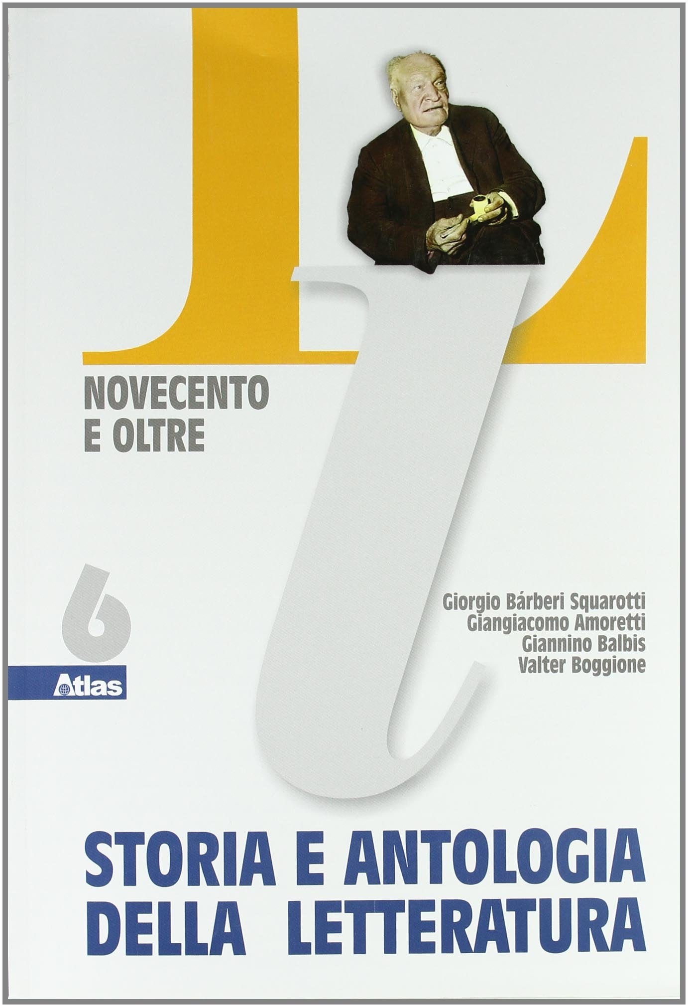 Storia e antologia della letteratura. Per le Scuole superiori. Novecento e oltre (Vol. 6) Professional & Reference Books