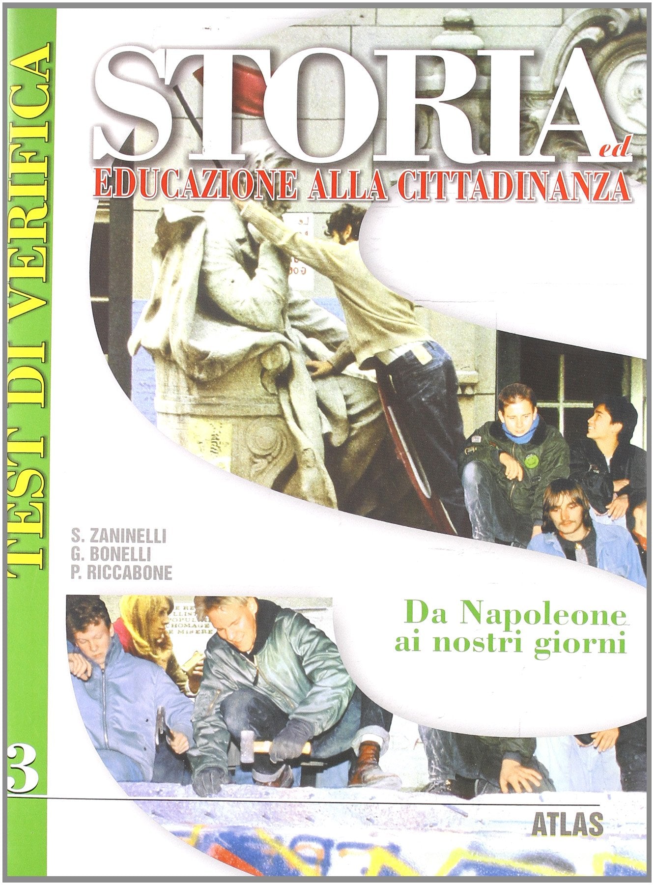 Storia ed educazione alla cittadinanza. Per la Scuola media (Vol. 3) book