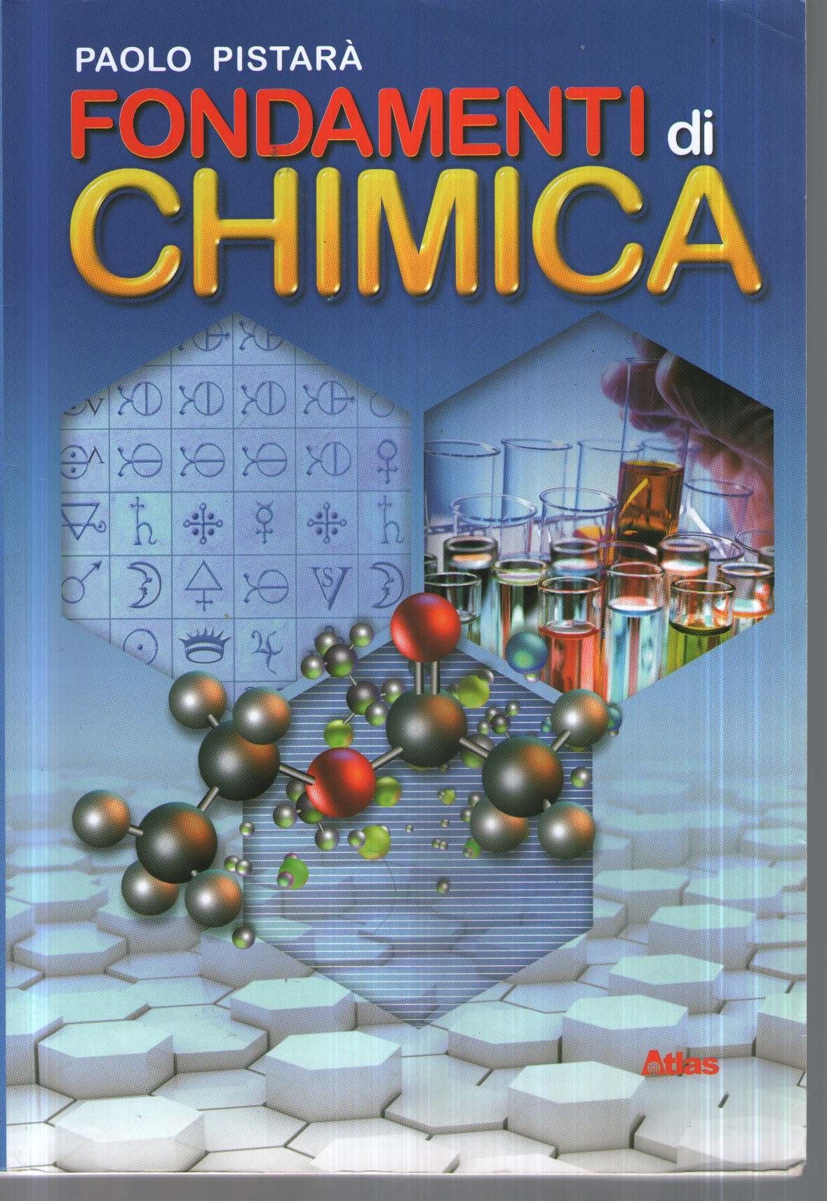 Fondamenti di chimica. Per le Scuole superiori. Con espansione online Professional & Reference Books