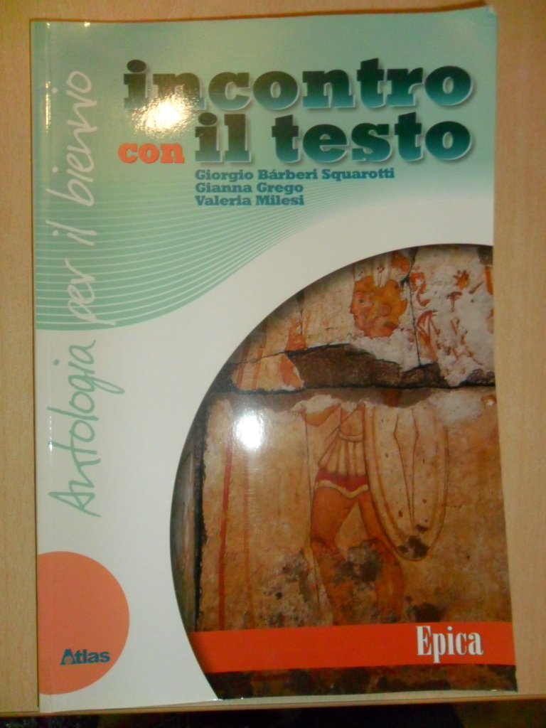 Incontro con il testo. Epica. Per le Scuole superiori. Con espansione online book