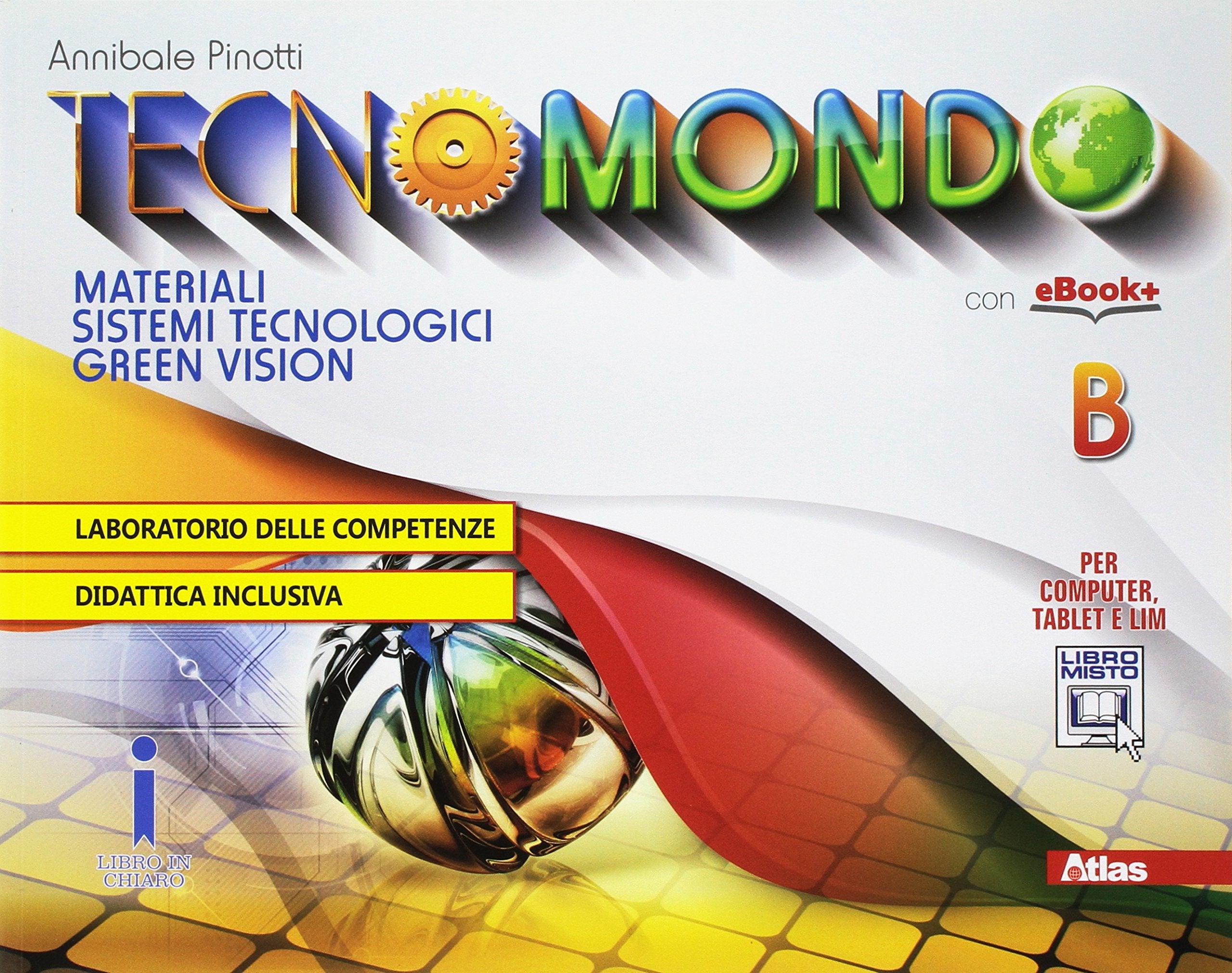 Tecnomondo. Per la Scuola media. Con e-book. Con espansione online (Vol. 2) book