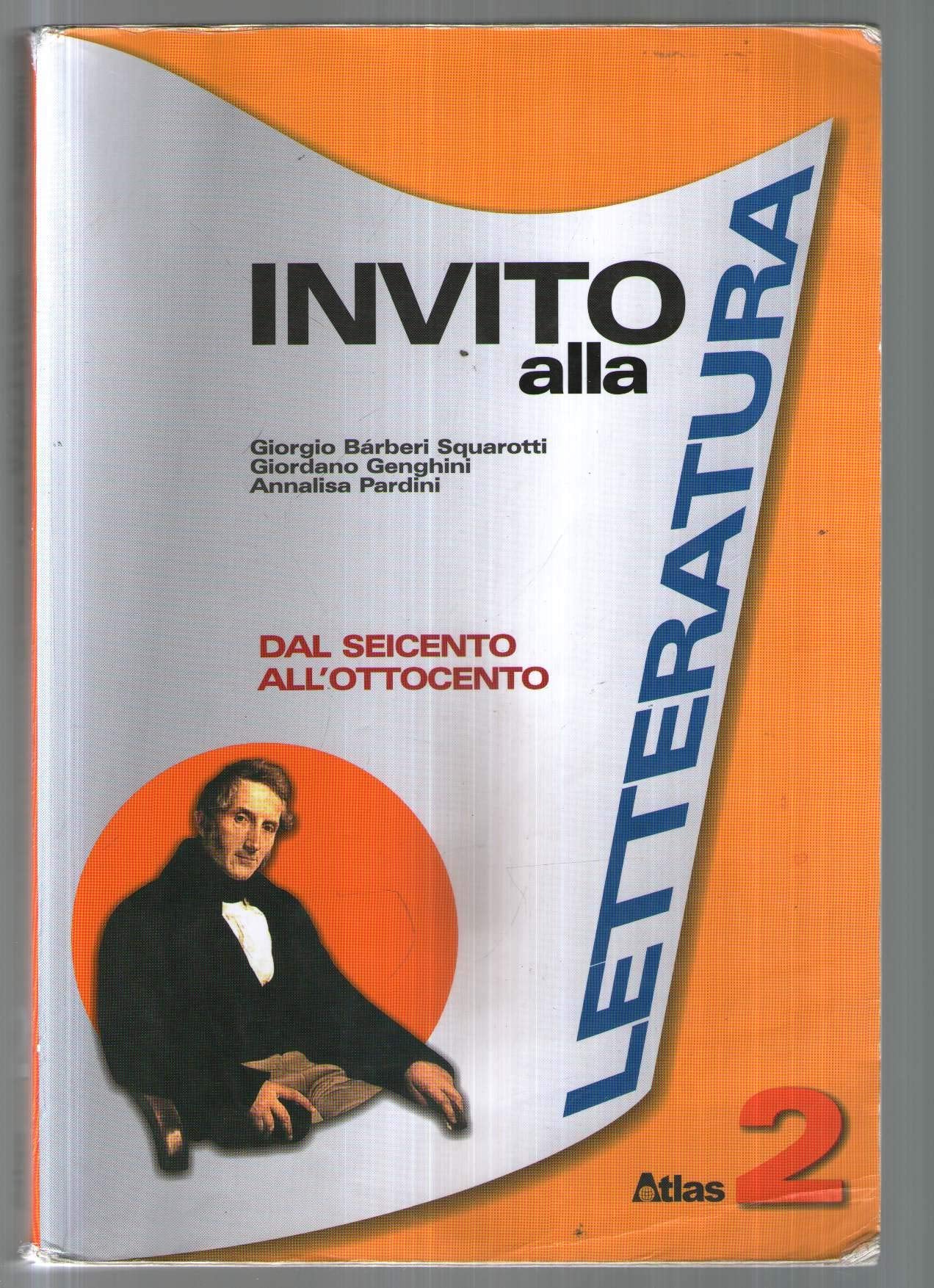 Invito alla letteratura. Per le Scuole superiori (Vol. 2) book