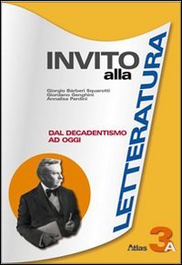 Invito alla letteratura. Per le Scuole superiori (Vol. 3) book