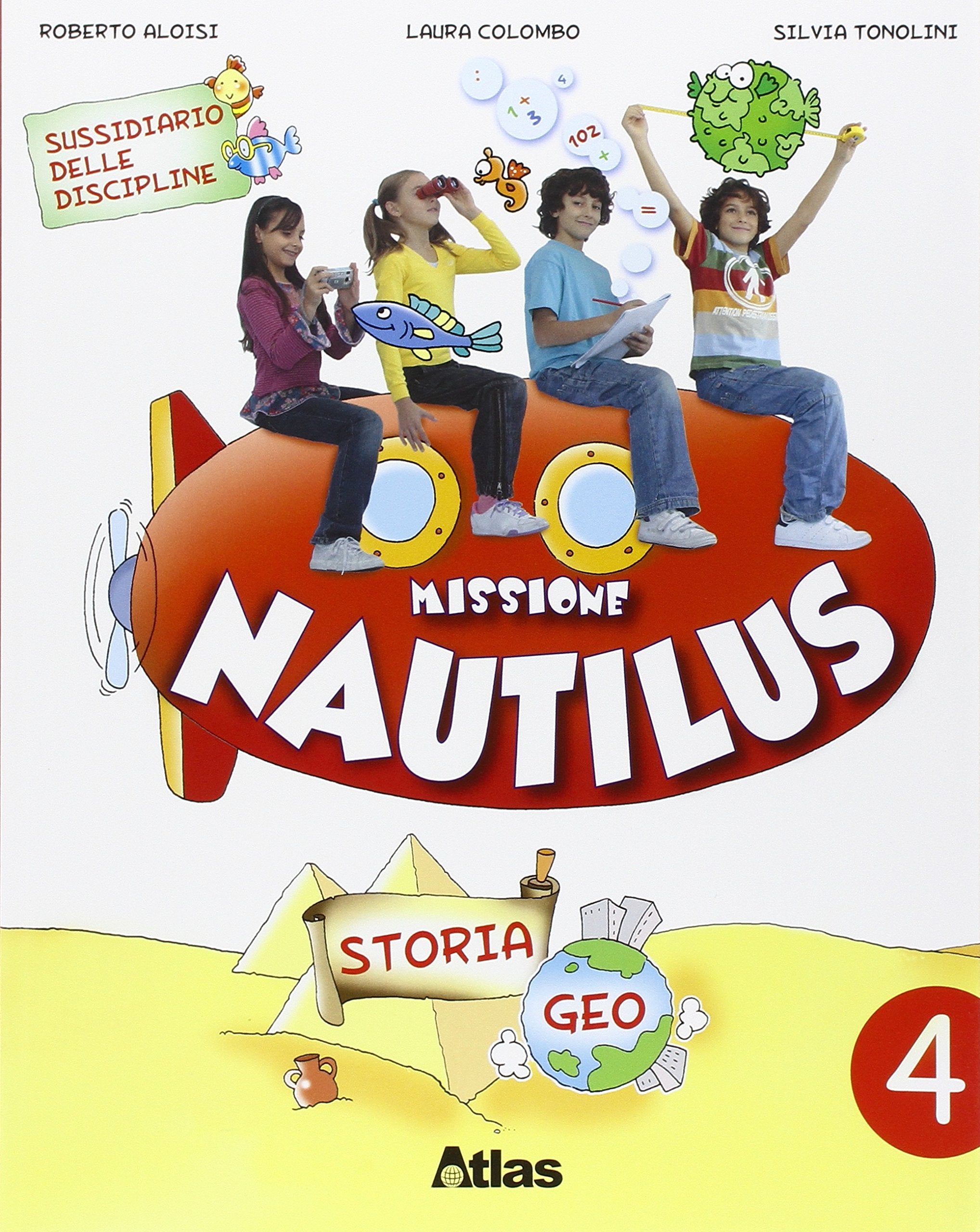 Missione Nautilus. Storia e geografia. Per la 4ª classe elementare. Con espansione online Natural Sciences