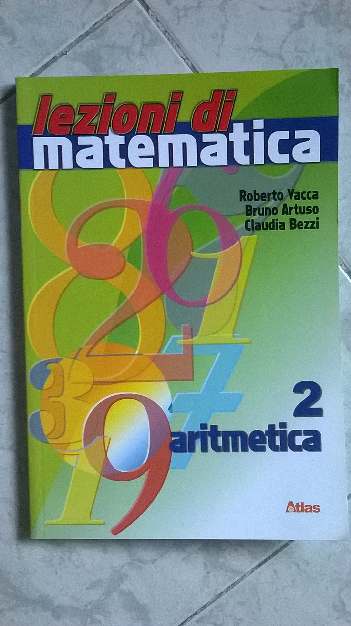 Lezioni di matematica. Per la Scuola media. Con espansione online. Aritmetica (Vol. 2) Professional & Reference Books
