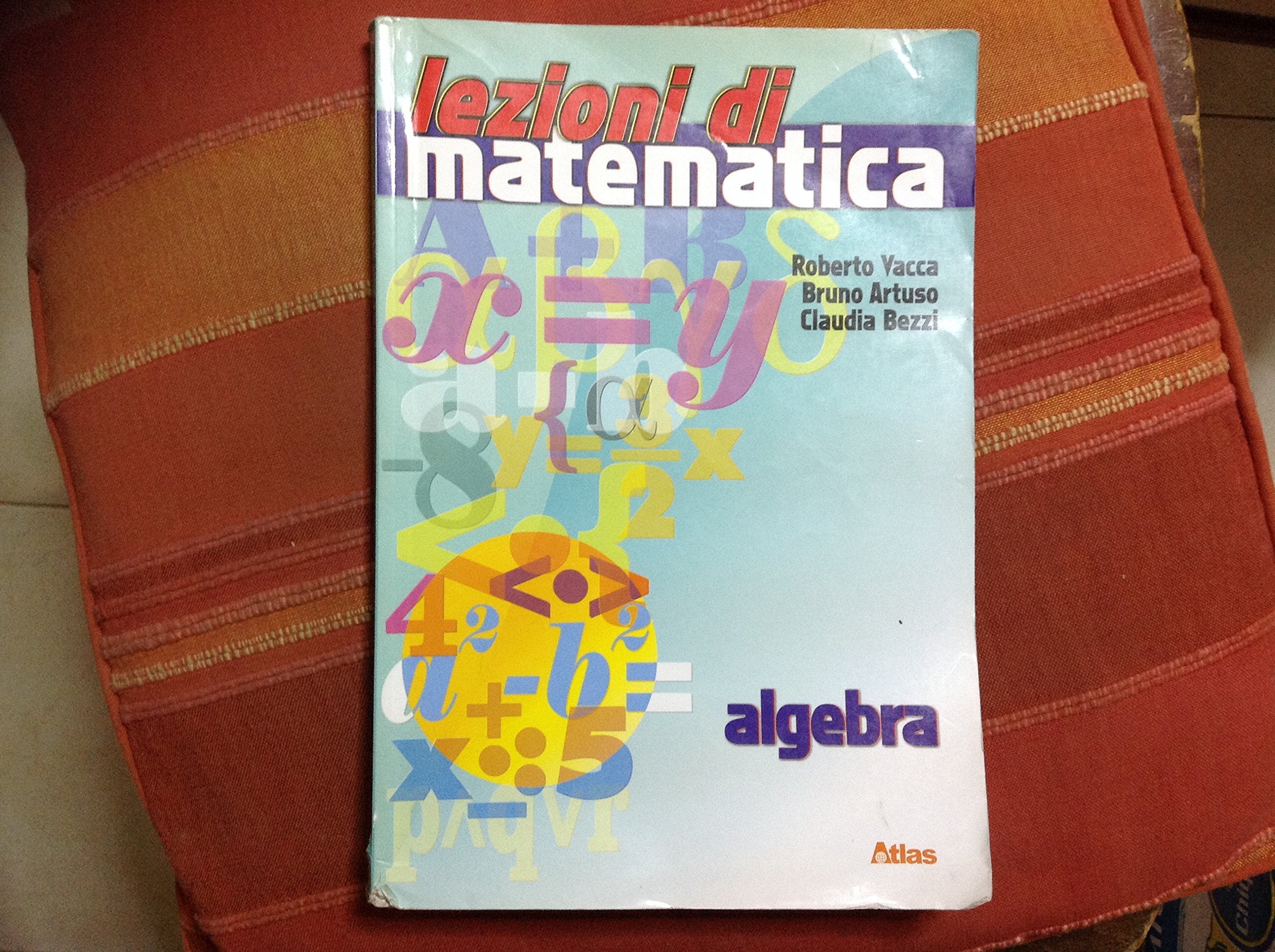 Lezioni di matematica. Algebra. Per la Scuola media. Con espansione online Professional & Reference Books