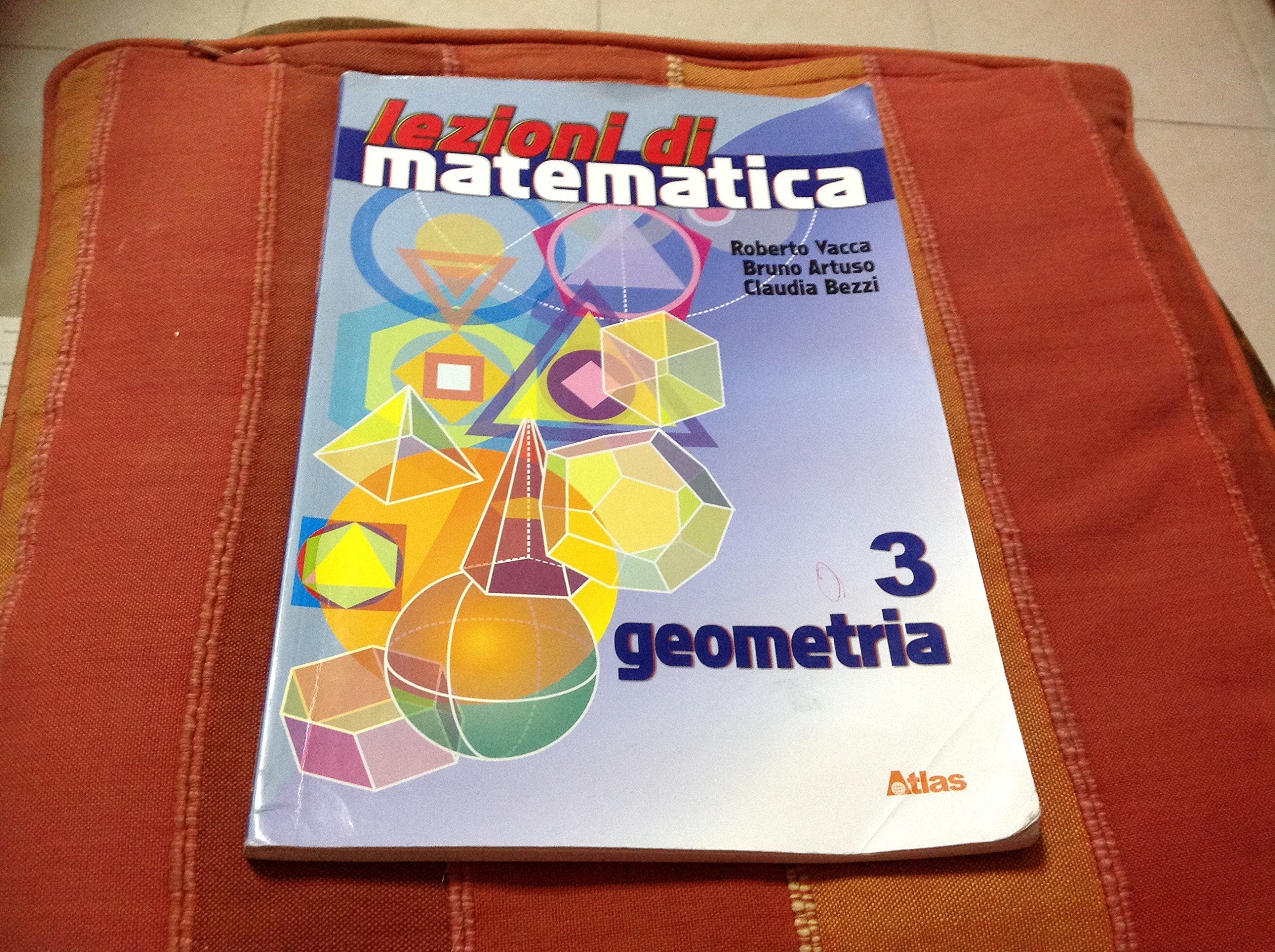 Lezioni di matematica. Per la Scuola media. Con espansione online. Geometria (Vol. 3) Professional & Reference Books
