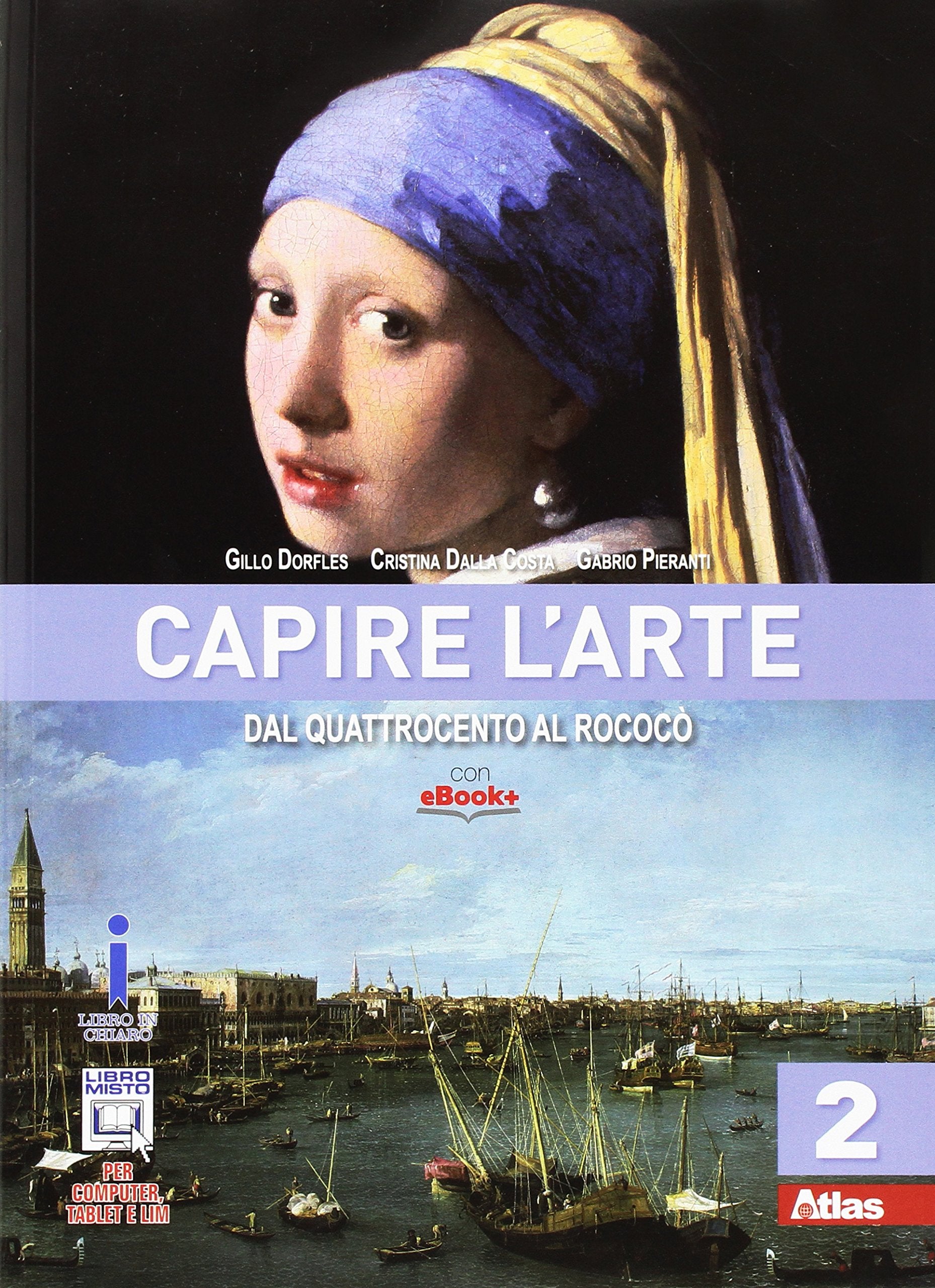 Capire l'arte. Per le Scuole superiori. Con e-book. Dal Quattrocento al Rococò (Vol. 2) Professional & Reference Books
