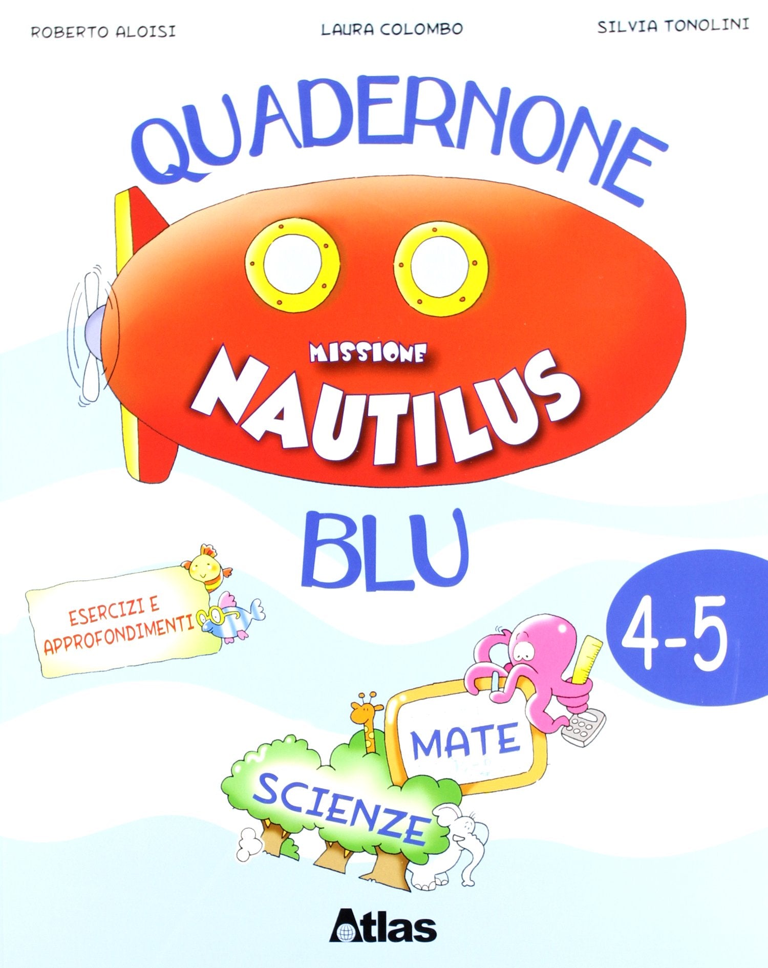 Missione Nautilus. Per la 4ª classe elementare. Con espansione online Professional & Reference Books