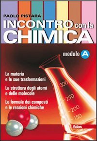 Incontro con la chimica. Tomo A. Per le Scuole superiori. Con espansione online book